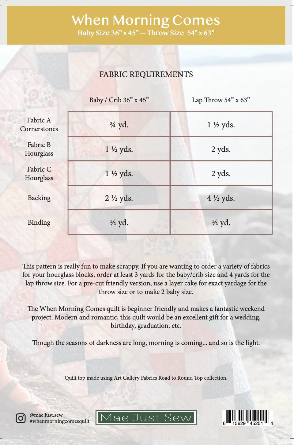 Fabric requirement chart for a quilt pattern titled 'When Morning Comes' by Mae Just Sew.