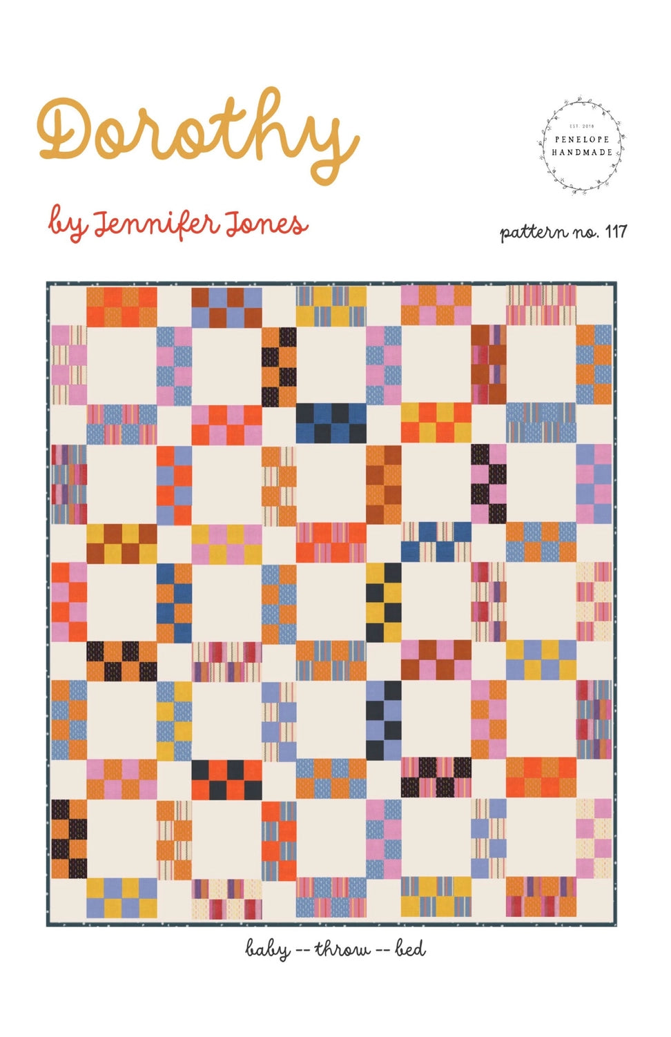 Quilt pattern cover with colorful square blocks and 'Dorothy by Jennifer Jones' text.